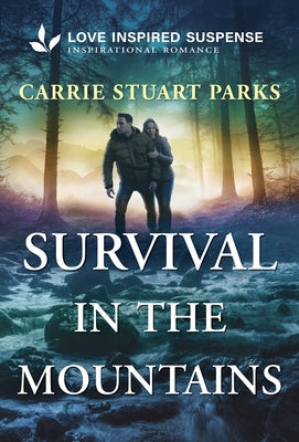 Mass market paperbound book titled "Survival in the Mountains" from Love Inspired Suspense, featuring a rugged mountain landscape on the cover.