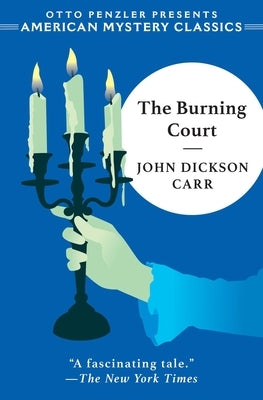 Paperback of The Burning Court by American Mystery Classics, featuring a vintage book cover with dark, mysterious artwork.