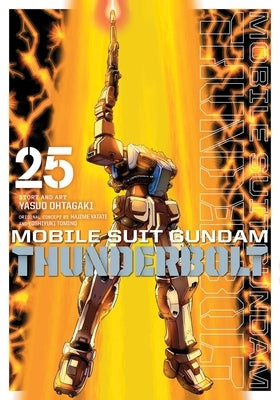 Paperback of Mobile Suit Gundam Thunderbolt, Vol. 25 by Viz Media, showing cover art featuring Gundam and character illustrations.