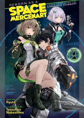 Paperback of "Reborn as a Space Mercenary" light novel volume 1 by Airship, featuring cover art with a space mercenary and starship.