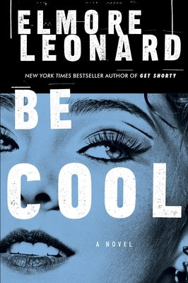 Be Cool paperback book by Mariner Books, featuring a colorful cover design, displayed on a plain background.