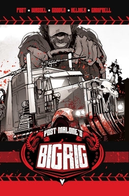 Paperback of Post Malone's Big Rig Vol. 1 comic book by Vault Comics, featuring colorful cover art and illustrations.
