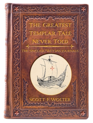 Paperback book titled "The Greatest Templar Tale Never Told" by North Star Press featuring historical journal pages and Templar imagery.