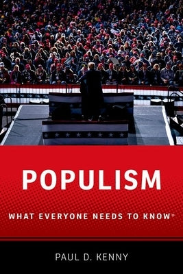 Paperback book titled "Populism: What Everyone Needs to Know" published by Oxford University Press, featuring a cover image.