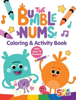 The Bumble Nums Coloring & Activity Book by Dover Publications, paperback with colorful illustrations and over 75 stickers for kids.
