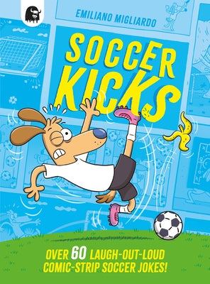 Paperback book titled "Soccer Kicks" by Happy Yak featuring humorous comic strip soccer jokes on the cover.