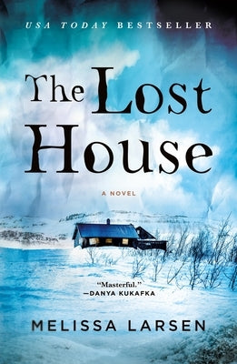 Paperback of The Lost House by Minotaur Books featuring a dark, mysterious cover with eerie house imagery.