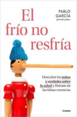 Paperback book titled "El Frío No Resfría" by Grijalbo, featuring an image of the book cover with text about health myths and truths.