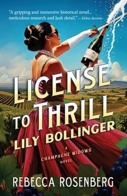 Paperback edition of "License to Thrill" by Lily Bollinger, published by Lion Heart Publishing, with a cover featuring bold typography.