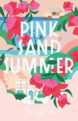 Pink Sand Summer paperback book by Chassity Evans featuring a vibrant cover with beach and sunset imagery.