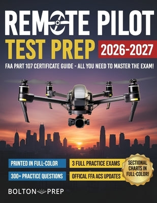 Bolton Prep FAA Part 107 drone pilot study guide paperback with colorful cover, practice exams, and bonus questions.