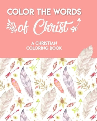 Christian coloring book with Bible scripture pages featuring the words of Christ, designed for coloring and reflection.