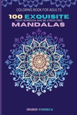 Paperback Mandalas Coloring Book for Adults featuring intricate designs to promote relaxation and stress relief.