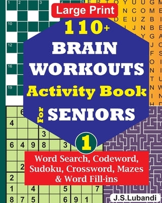Paperback activity book titled 110+ Brain Workouts for Seniors, featuring puzzles and exercises to boost mental agility.