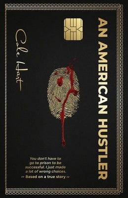 Paperback book titled "An American Hustler" by Independently Published, featuring a cover with bold typography and urban imagery.
