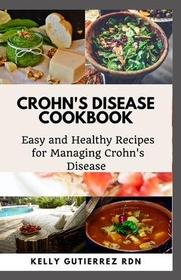 Paperback Crohn's Disease Cookbook with healthy, easy recipes for managing Crohn's disease, published independently.