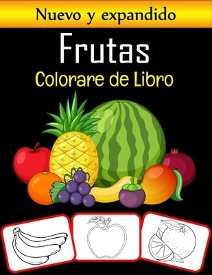Colorful fruit coloring book by Independently Published showing illustrated fruit pages for learning fruit names and colors.