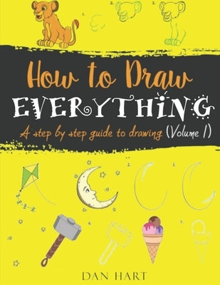 Paperback guide titled "How to Draw Everything" by Independently Published, featuring step-by-step drawing instructions.