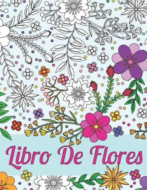 Coloring book for adults with floral illustrations, featuring beautiful flower and shrub patterns for stress relief and relaxation.