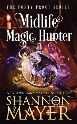 Paperback copy of Midlife Magic Hunter, a book by Independently Published, featuring a cover with vibrant artwork.