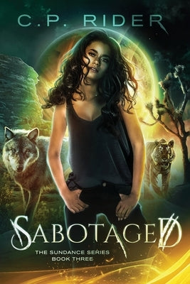 Sabotaged by Rider, C. P.