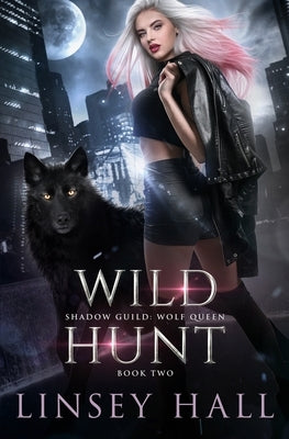 Paperback of "Wild Hunt" by Independently Published, showing the book cover with dark, mystical artwork and title text.