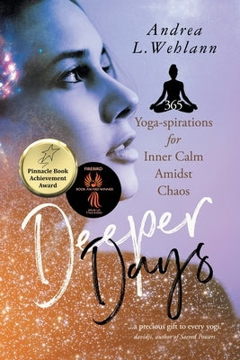 Paperback book titled "Deeper Days" by Ingenium Books, featuring a calming yoga inspiration cover design.