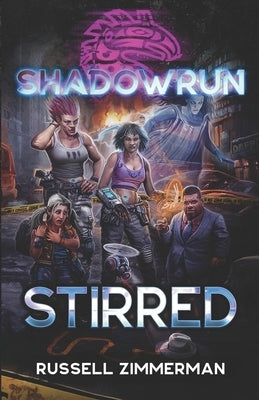 Paperback copy of Shadowrun: Stirred by Inmediares Productions, showing the book cover with dark artwork and title text.