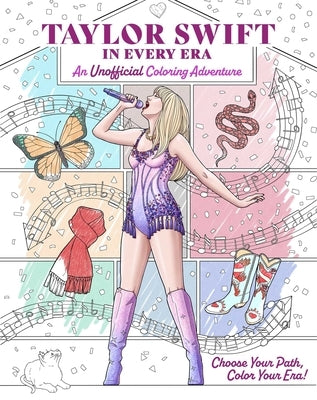 Paperback coloring book titled "Taylor Swift in Every Era" by Insight Editions featuring colorful illustrations of Taylor Swift in different eras.