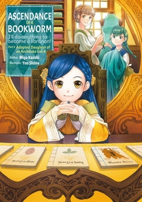 Paperback of Ascendance of a Bookworm Part 3 Volume 4 light novel by Jnc, showing the cover with anime-inspired artwork.