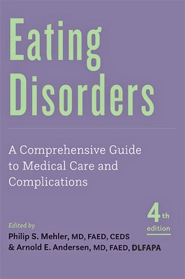 Paperback book titled "Eating Disorders: A Comprehensive Guide to Medical Care and Complications" by Johns Hopkins University Press.