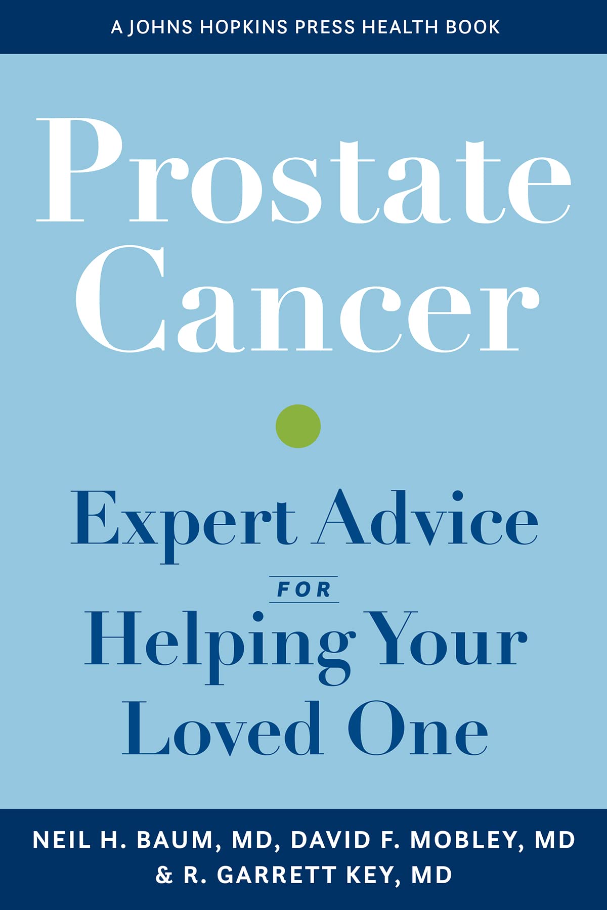 Paperback book titled "Prostate Cancer: Expert Advice for Helping Your Loved One" by Johns Hopkins University Press.