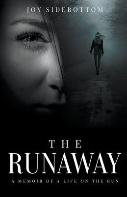 Paperback novel titled The Runaway by Joy Sidebottom, featuring cover art with a mysterious, illustrated scene.