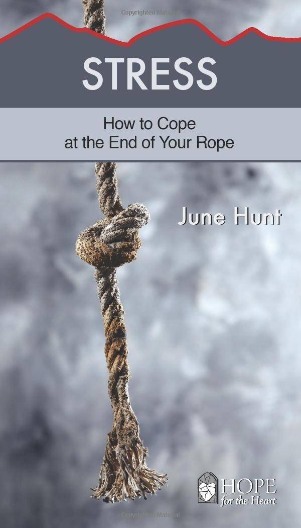 Stress: How to Cope at the End of Your Rope - TX Corrections Bookstore