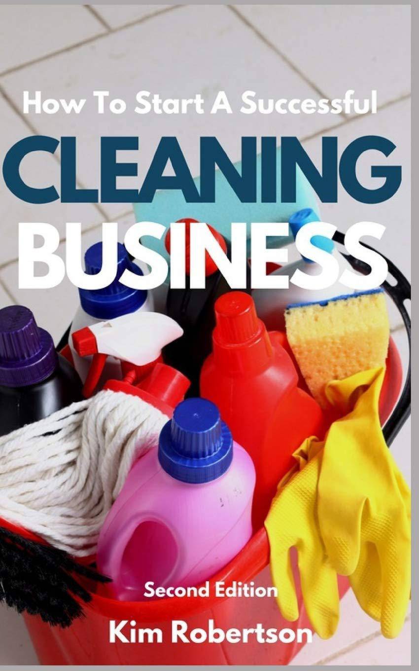 How To Start A Successful Cleaning Business - TX Corrections Bookstore