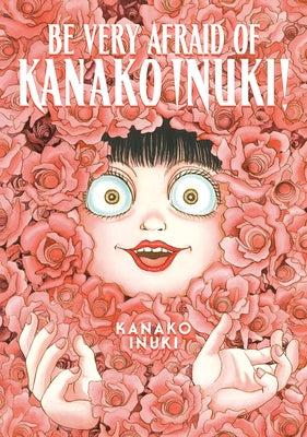 Paperback of "Be Very Afraid of Kanako Inuki" by Kodansha Comics, featuring the book cover with dark, eerie artwork.