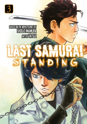 Paperback of Last Samurai Standing 3 comic book by Kodansha Comics featuring cover art with Japanese samurai theme.