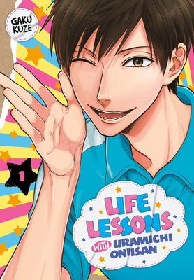 Paperback of Life Lessons with Uramichi Oniisan volume 1 by Kodansha Comics, featuring the book cover with characters and title.
