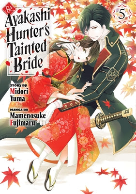 Paperback of The Ayakashi Hunter's Tainted Bride 5 by Kodansha Comics, featuring the book cover with dark, mystical artwork.