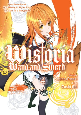 Paperback of Wistoria: Wand and Sword 4 by Kodansha Comics, featuring the book cover with fantasy-themed artwork.
