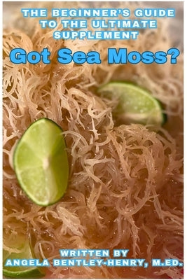 Paperback book titled "Got Sea Moss?" by Lets Health, beginner's guide to sea moss as a health supplement.