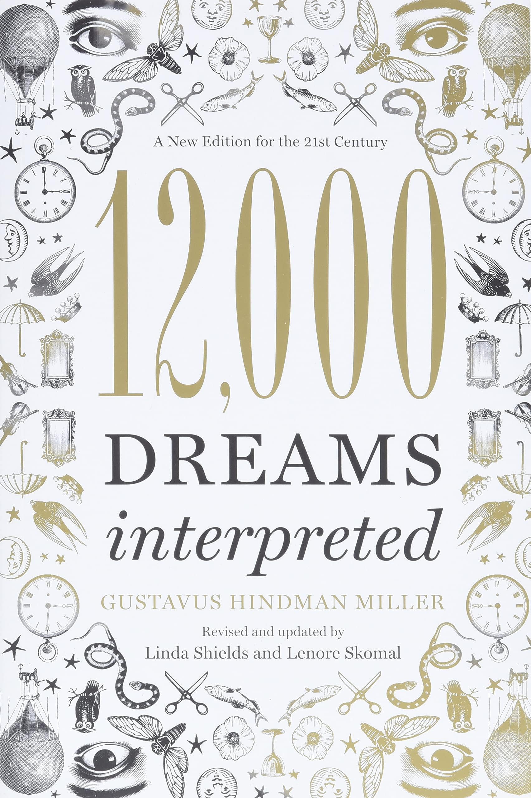 Book cover for "12,000 Dreams Interpreted" by Linda Shields, a self-help guide on dream analysis and interpretation.