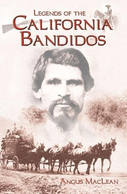 Paperback book titled "Legends of the California Bandidos" by Linden Publishing, showing the front cover with title and design.