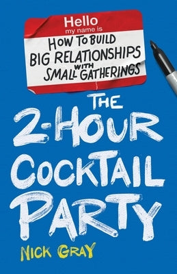 Paperback book titled "The 2-Hour Cocktail Party" by Lioncrest Publishing, featuring a cover with social gathering imagery.