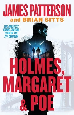 Mass market paperbound book titled "Holmes, Margaret & Poe: A Holmes, Margaret & Poe Mystery" by Little Brown and Company.