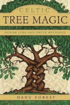 Paperback of Celtic Tree Magic: Ogham Lore and Druid Mysteries by Llewellyn Publications, featuring mystical Celtic tree symbols.