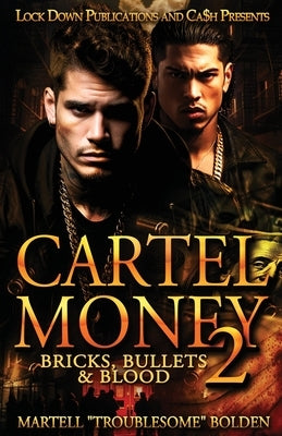 Paperback copy of "Cartel Money 2" by Lock Down Publications, featuring the book's cover design and title.