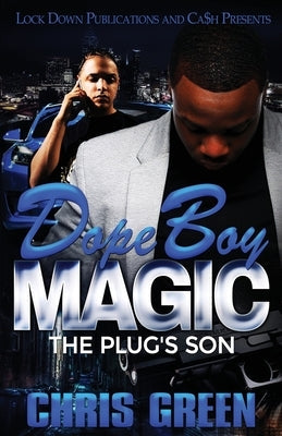 Paperback of Dope Boy Magic: The Plug's Son by Lock Down Publications, featuring a black cover with bold white text.