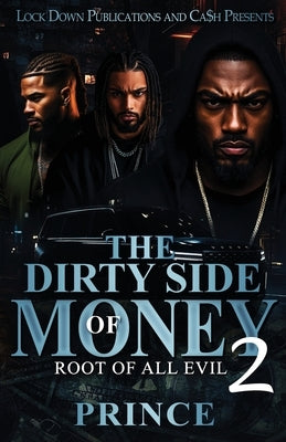 Paperback of The Dirty Side Of Money 2 by Lock Down Publications, showing the book cover with title and author details.
