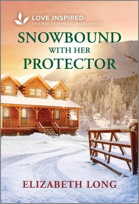 Mass market paperbound book titled "Snowbound with Her Protector" by Love Inspired, featuring a winter scene on the cover.